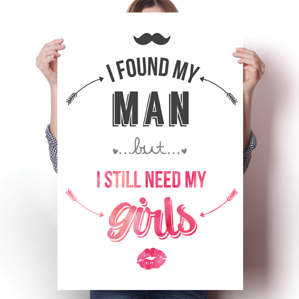 I Still Need My Girls - Pink Poster