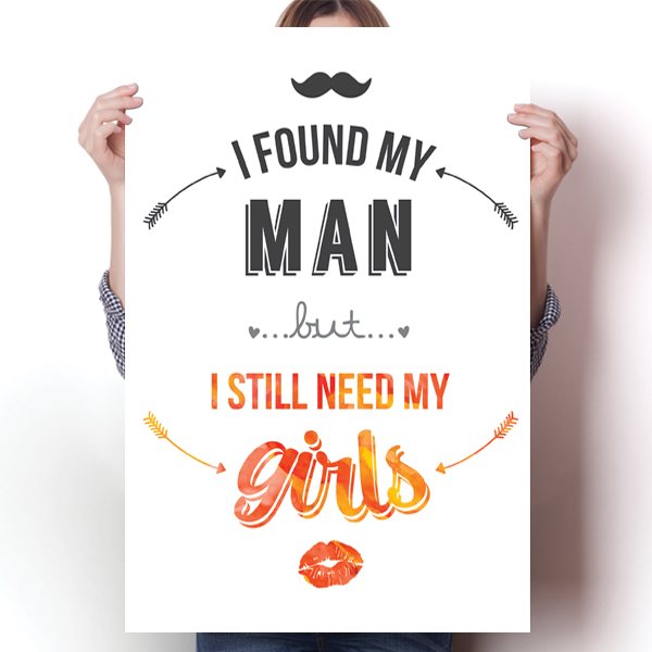 I Still Need My Girls - Orange Poster