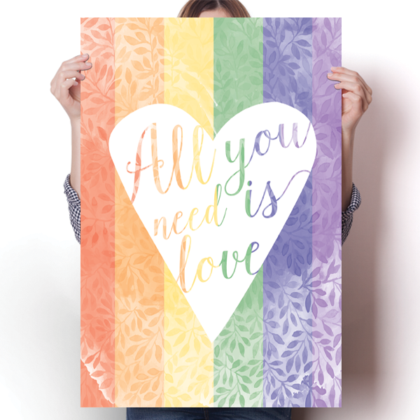 All You Need Is Love - LGBT Poster