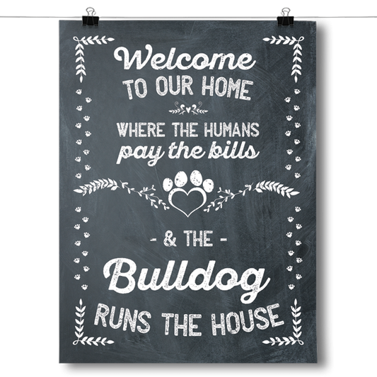 The Bulldog Runs The House Poster
