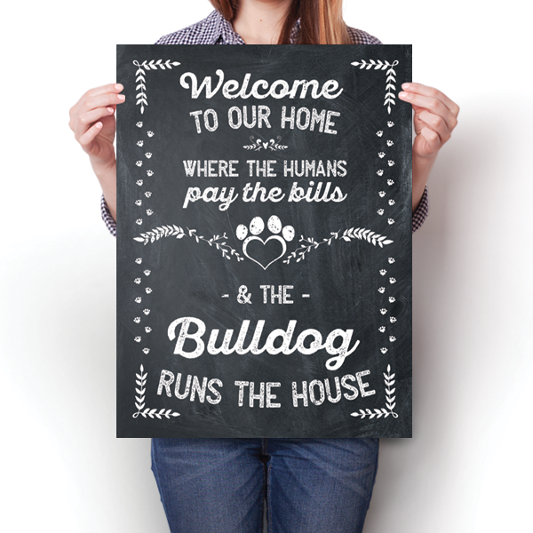 The Bulldog Runs The House Poster