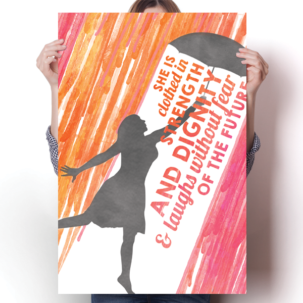 She Is Clothed In Strength and Dignity Poster