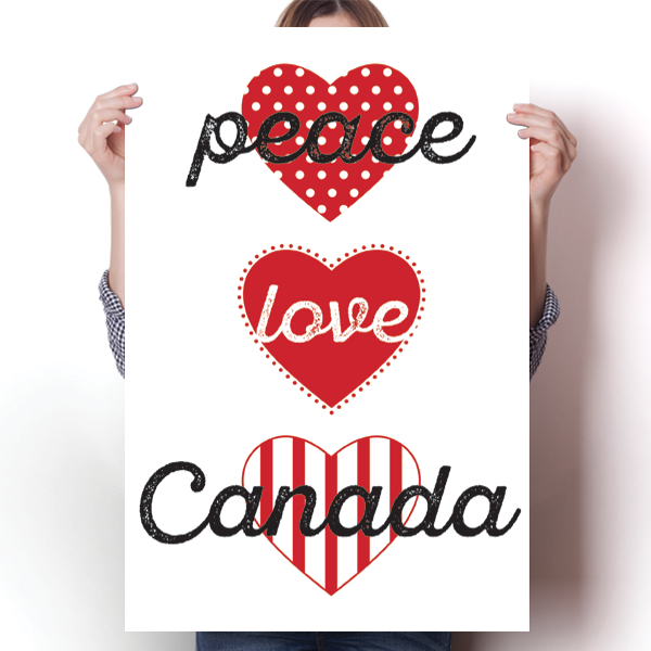 Peace, Love, Canada Poster