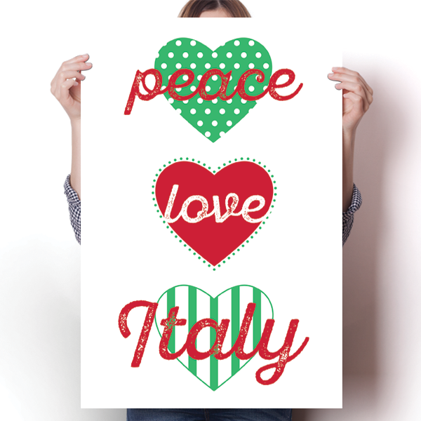 Peace, Love, Italy Poster