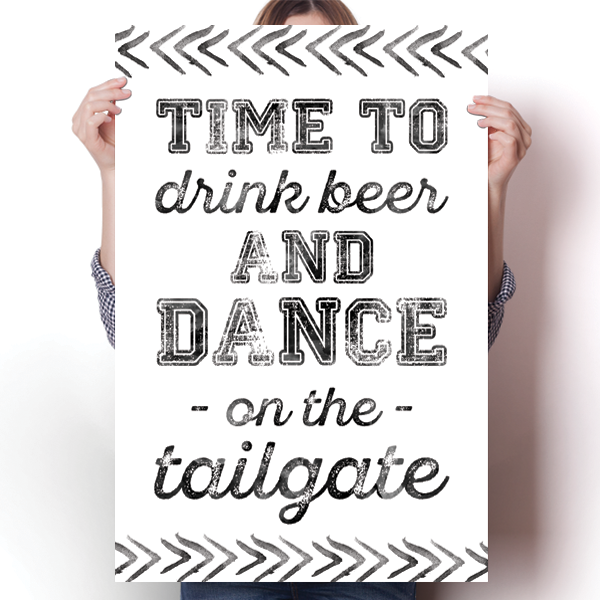 Time To Drink Beer and Dance Poster