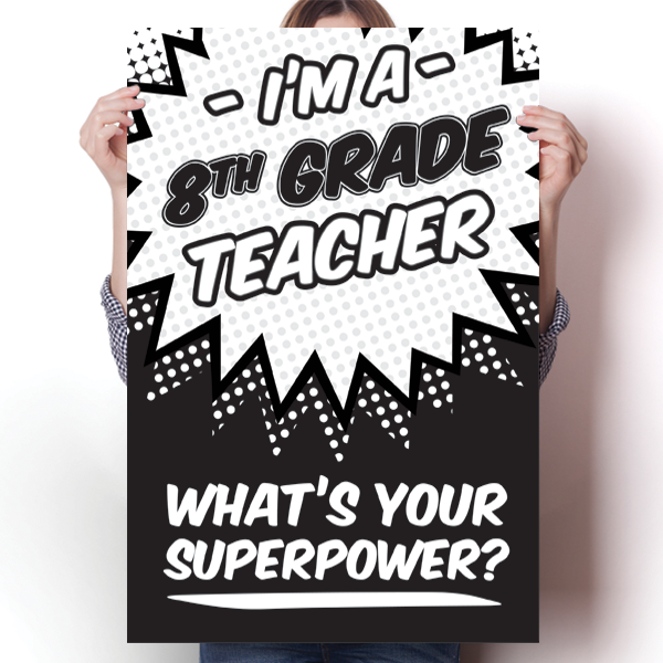 What's Your Superpower - 8th Grade Teacher Poster