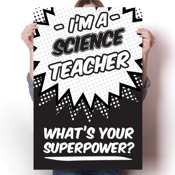 What's Your Superpower - Science Teacher Poster