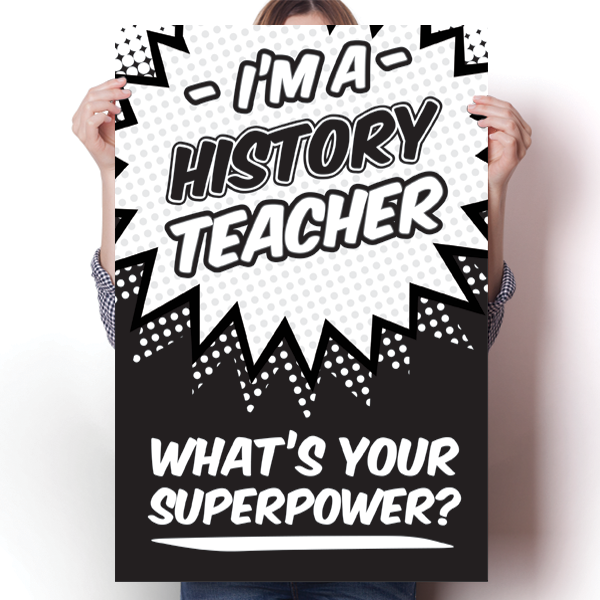 What's Your Superpower - History Teacher Poster