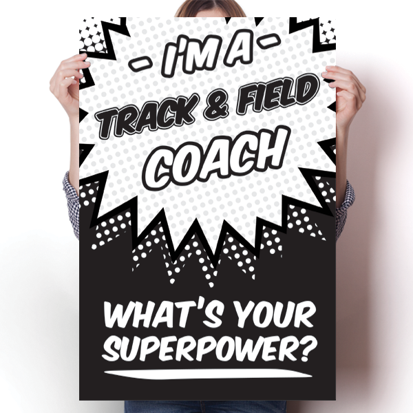 What's Your Superpower - Track and Field Coach Poster