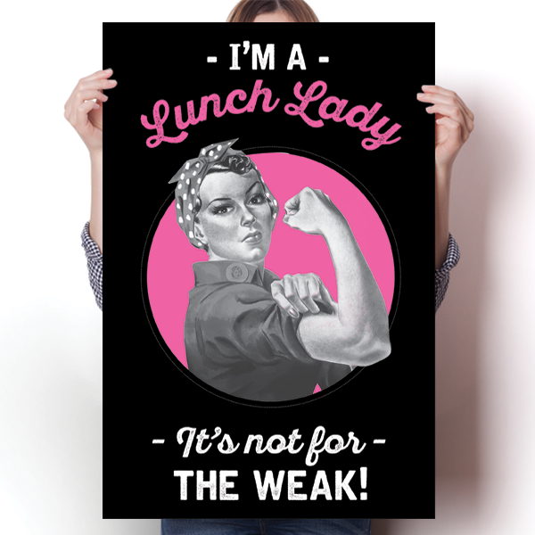 Lunch Lady - Not For The Weak Poster