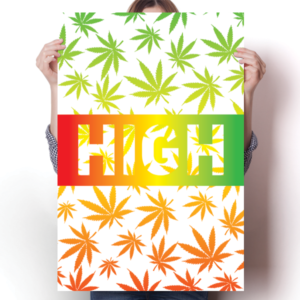HIGH - Marijuana Leaf Poster
