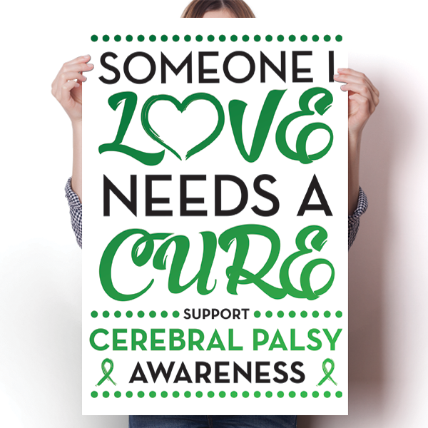 Cerebral Palsy - Someone I Love Poster