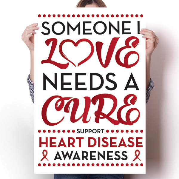 Heart Disease - Someone I Love Poster