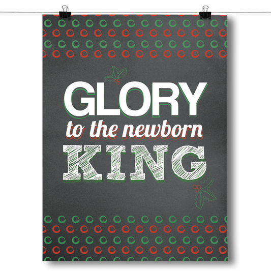 Glory To The Newborn King Poster