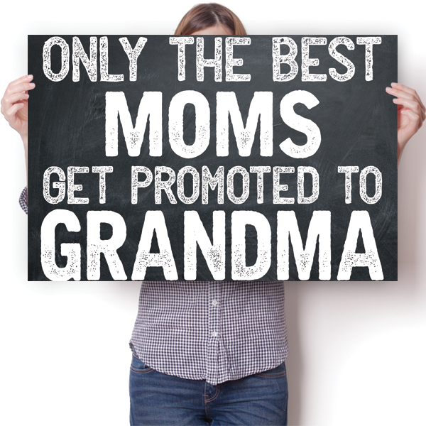 Best Moms Get Promoted - Grandma Poster