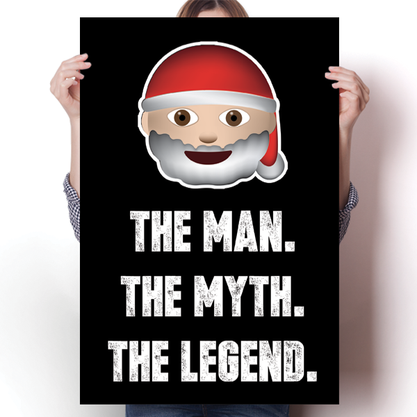 Santa - The Man, The Myth, The Legend Poster