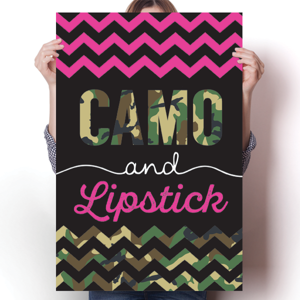 Camo and Lipstick Poster