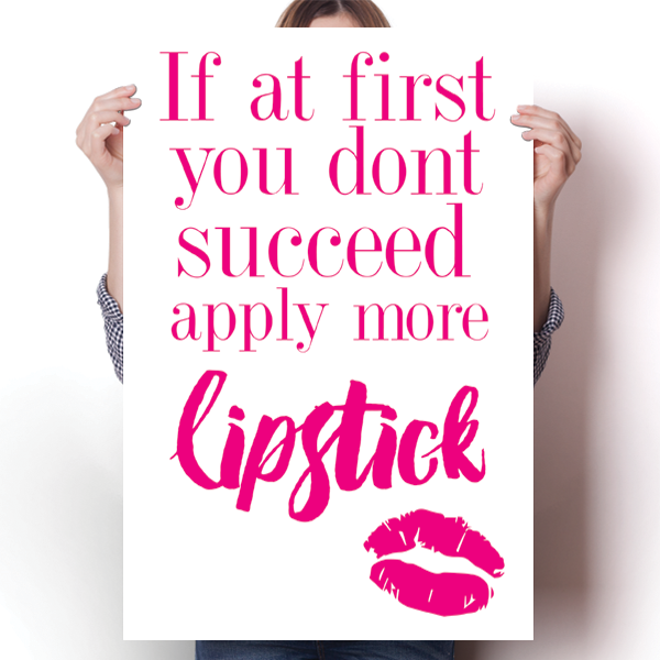Apply More Lipstick - V2 Poster