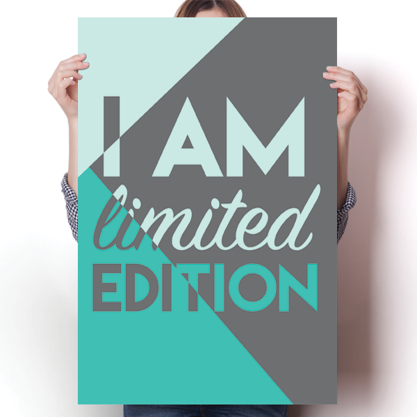 I'm Limited Edition Poster