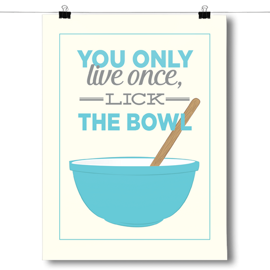Lick The Bowl Poster