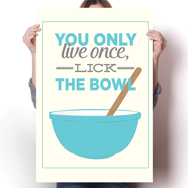 Lick The Bowl Poster