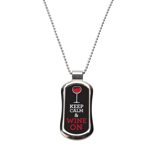 Steel Keep Calm And Wine On Dog Tag Necklace