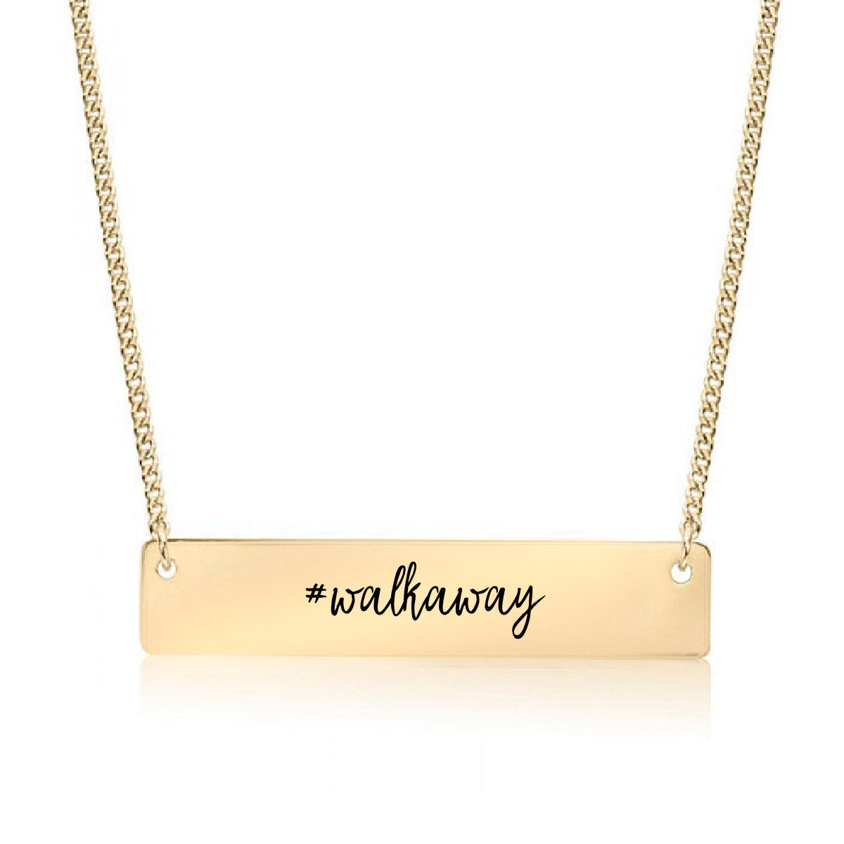 Gold #walkaway - script Bar Necklace