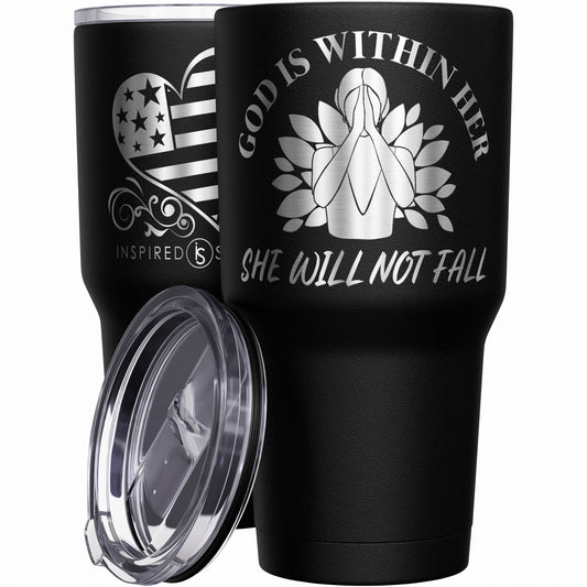 God Is with Her - She Will Not Fall Tumbler