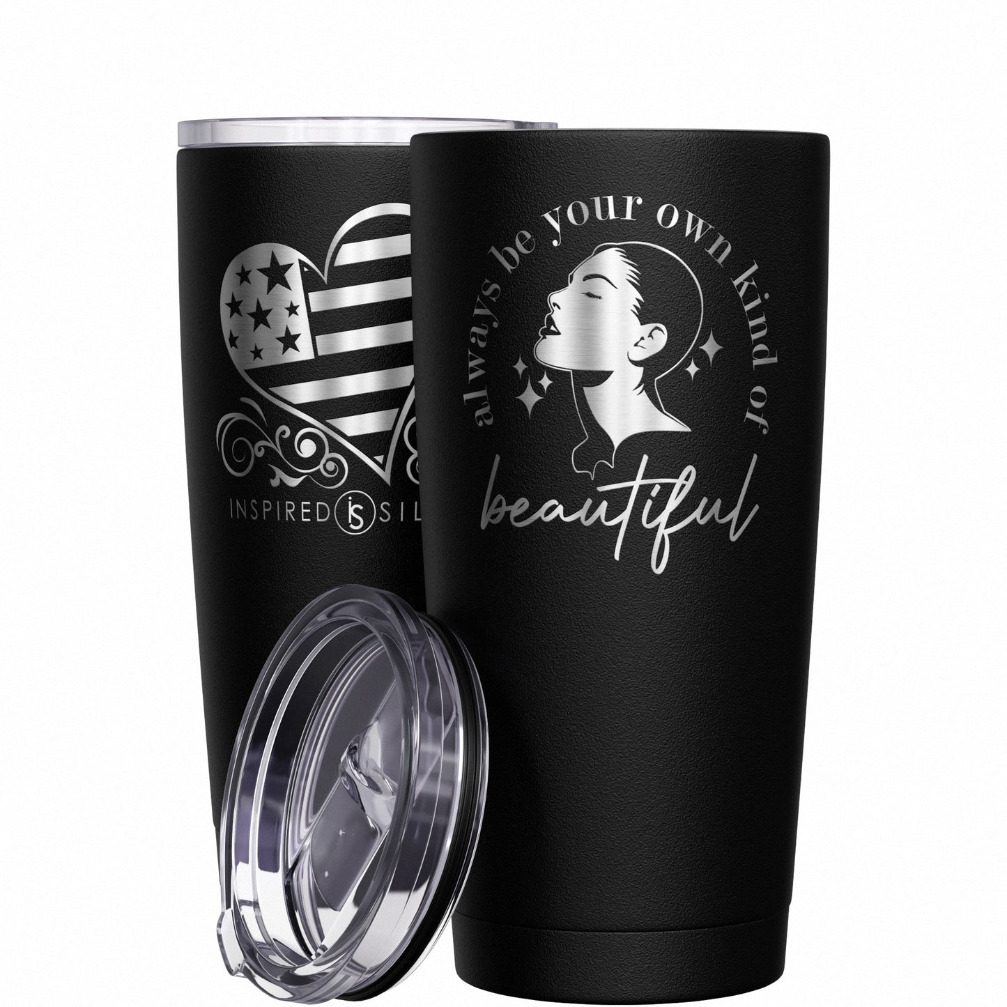 Always Be Your Own Kind of Beautiful Tumbler