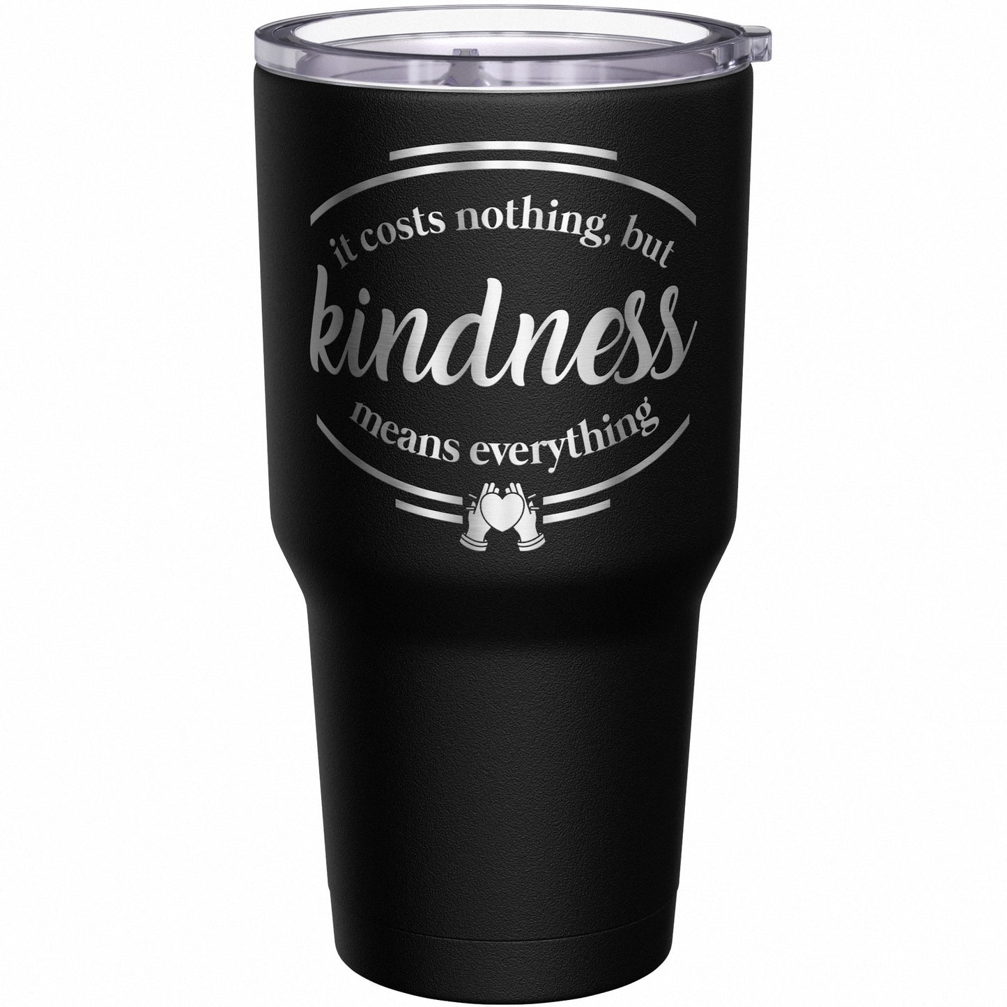 It Costs Nothing - But Kindness Means Everything Tumbler