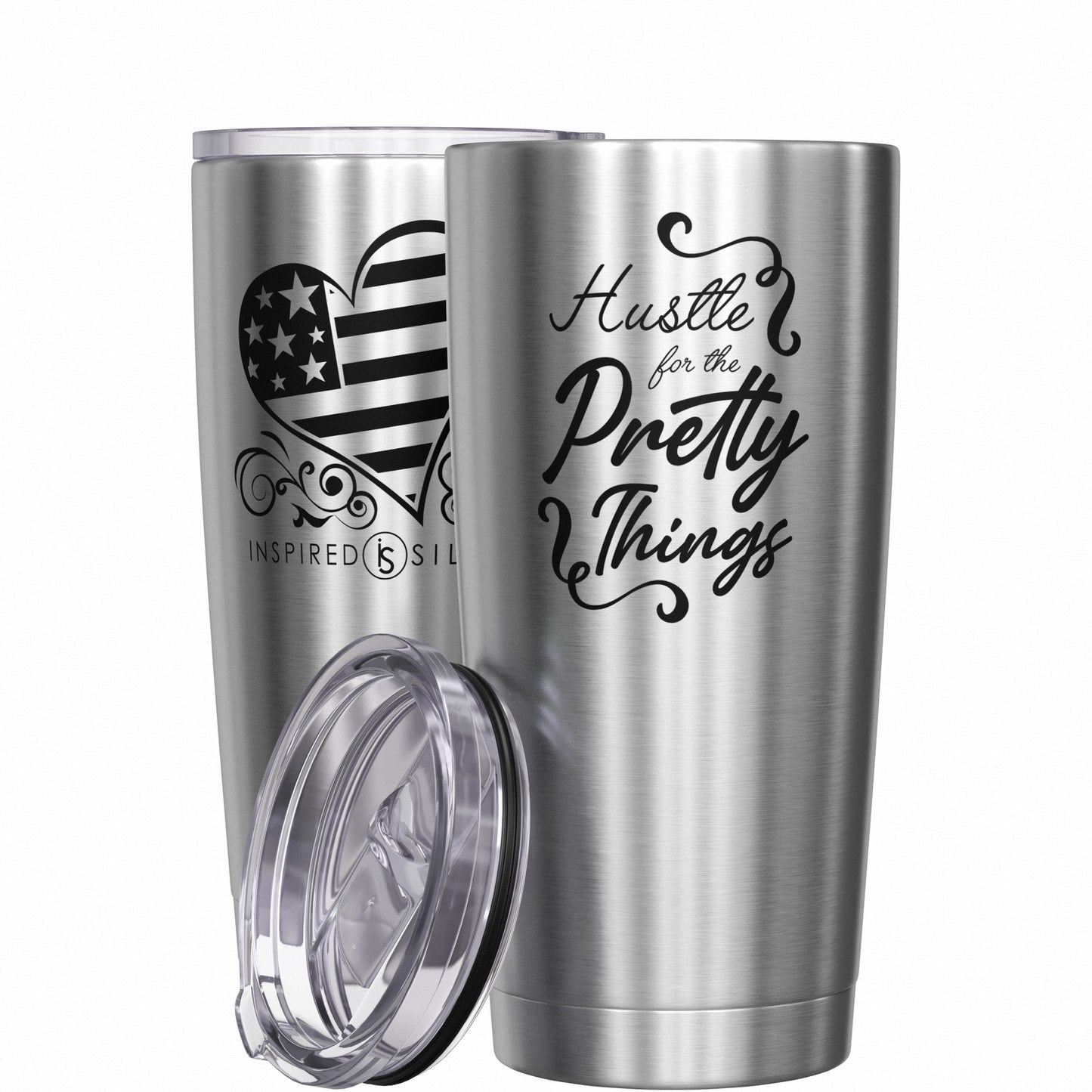 Hustle for the Pretty Things Tumbler