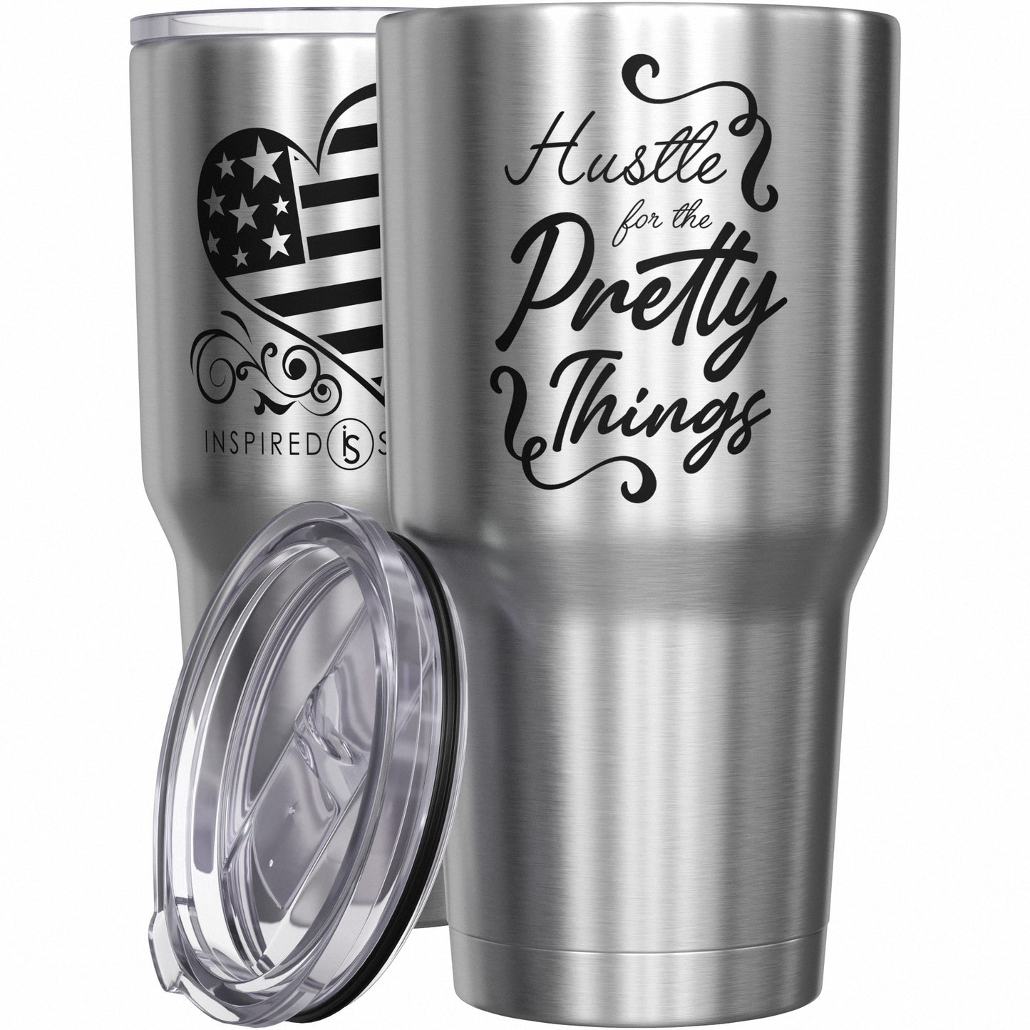 Hustle for the Pretty Things Tumbler