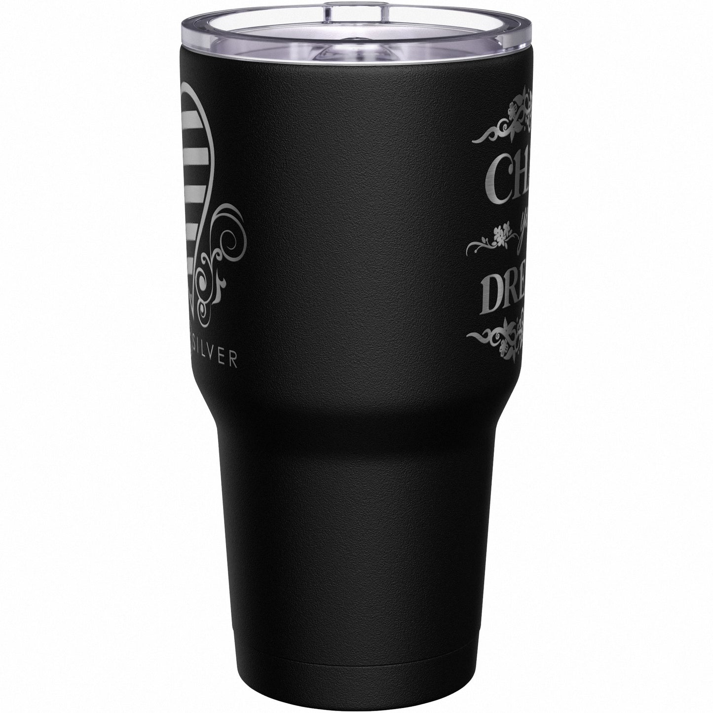 Chase Your Dreams Tumbler