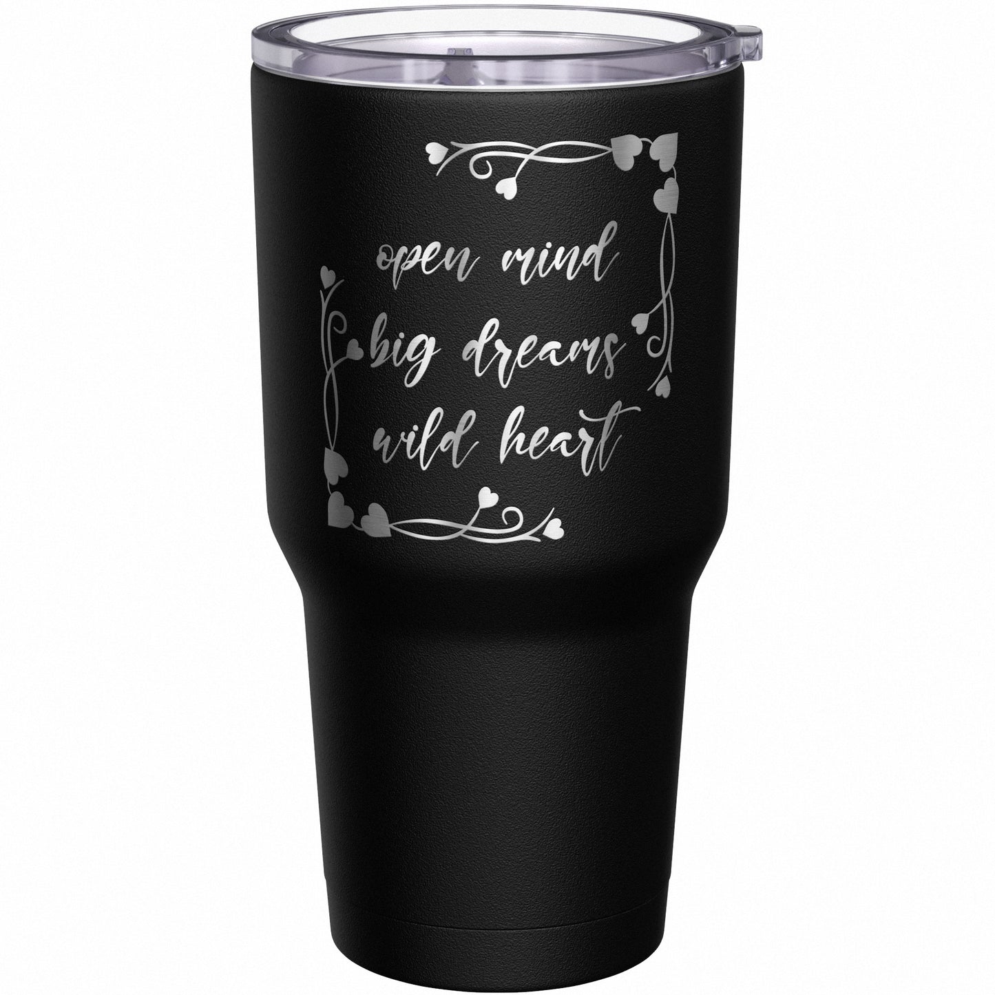 Open Mind - Big Dreams - Wild Heart Tumbler