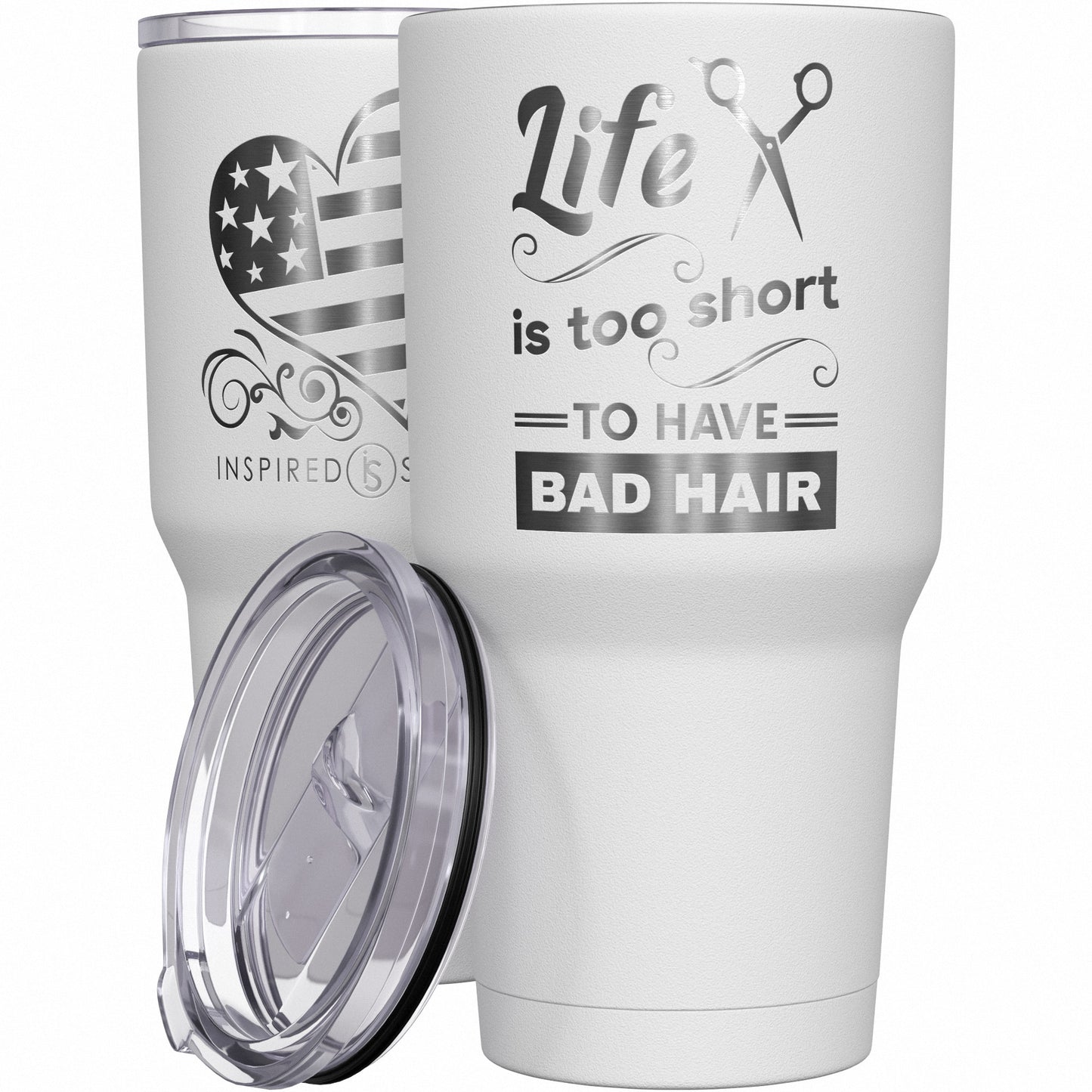 Life Is Too Short to Have Bad Hair Tumbler