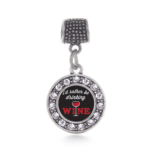 Silver I'd Rather Be Drinking Wine Circle Memory Charm