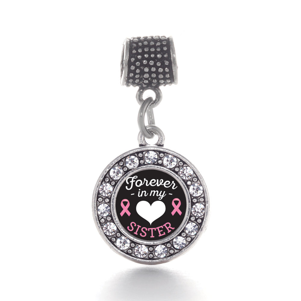 Silver Forever in My Heart Sister Breast Cancer Support Circle Memory Charm