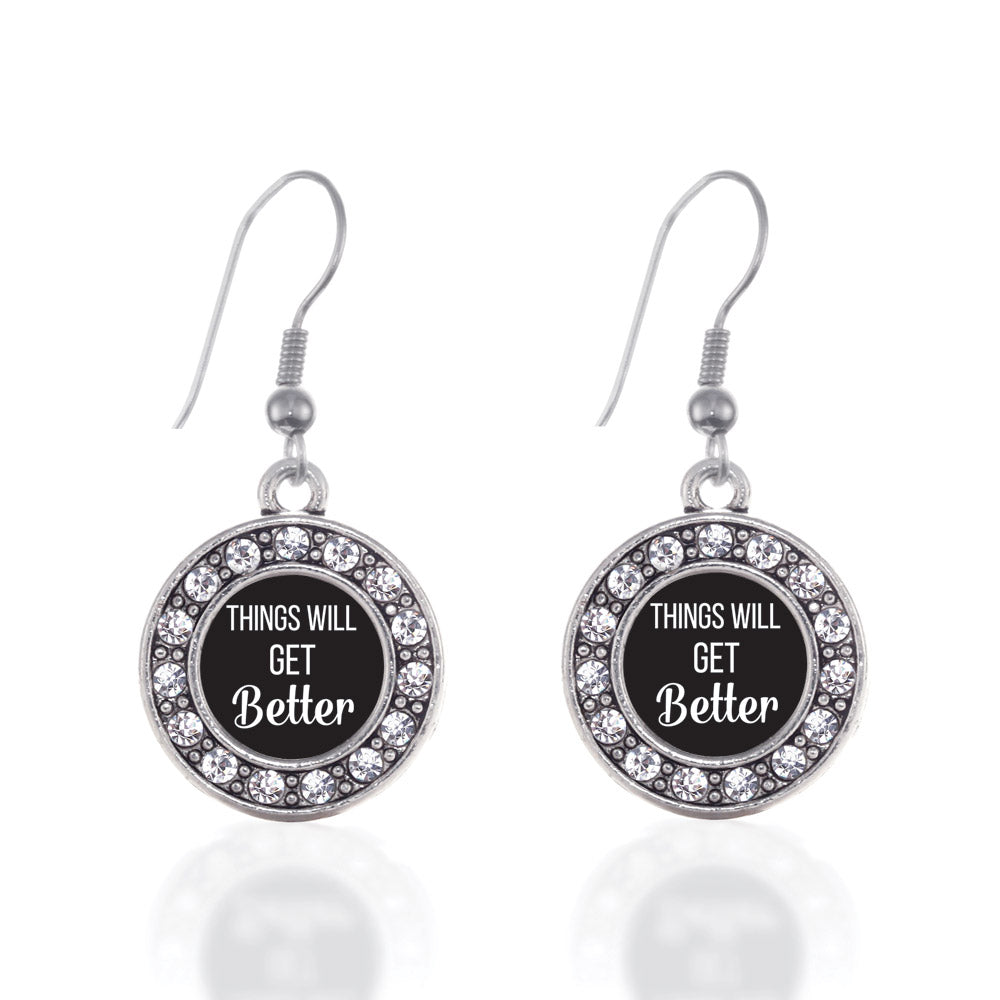 Silver Things Will Get Better Circle Charm Dangle Earrings