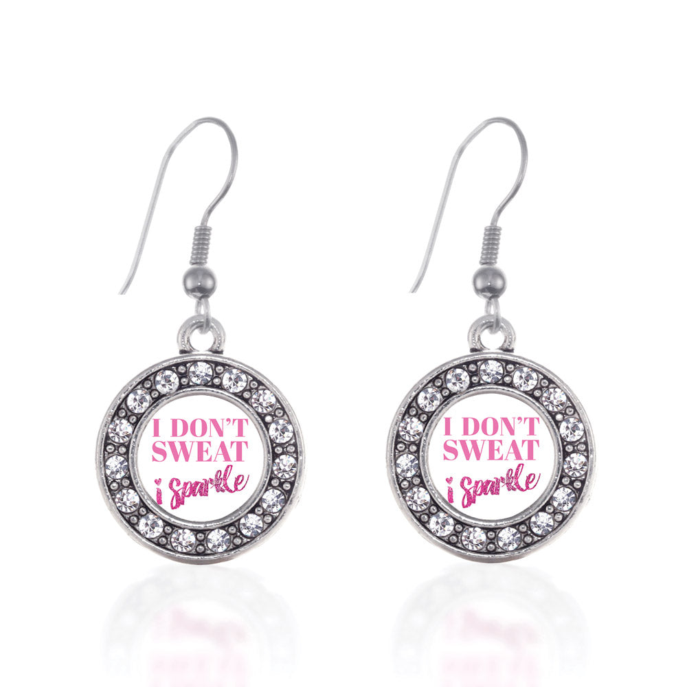 Silver I Don't Sweat, I Sparkle Circle Charm Dangle Earrings