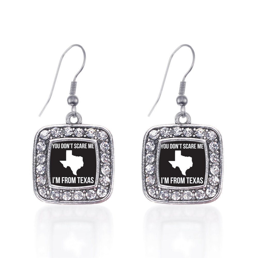 Silver You Don't Scare Me I'm From Texas Square Charm Dangle Earrings