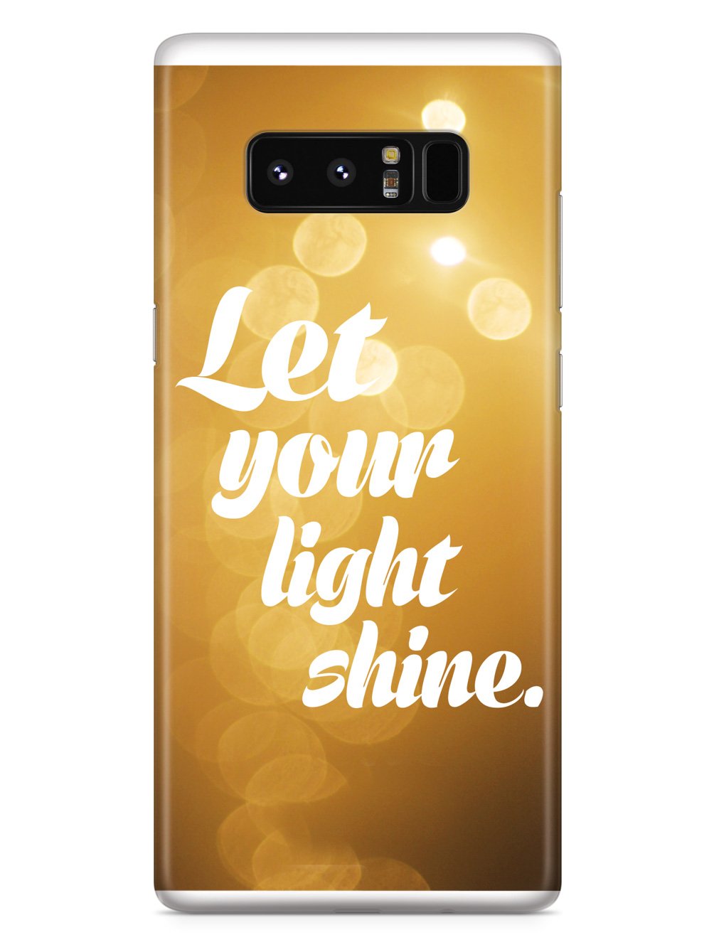 Let Your Light Shine Inspirational Quote Case