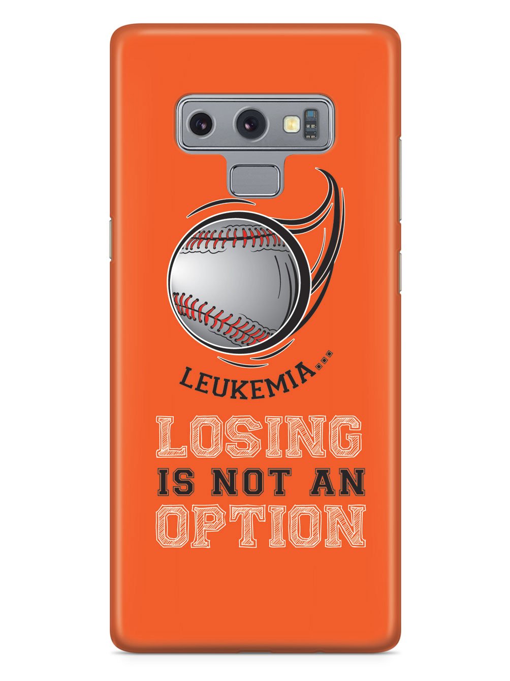 Leukemia - Losing is not an Option Orange Baseball Case