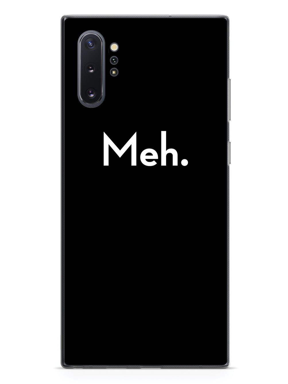 Meh. Humor Funny Case