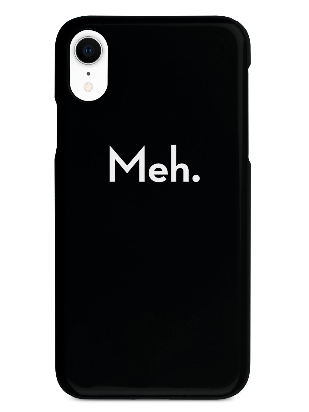 Meh. Humor Funny Case