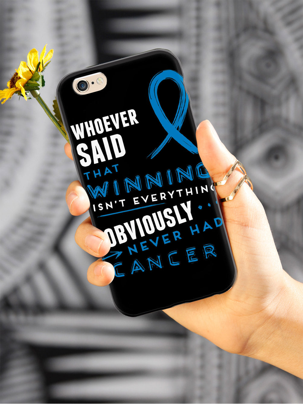 Winning is Everything - Cancer Awareness Blue Case