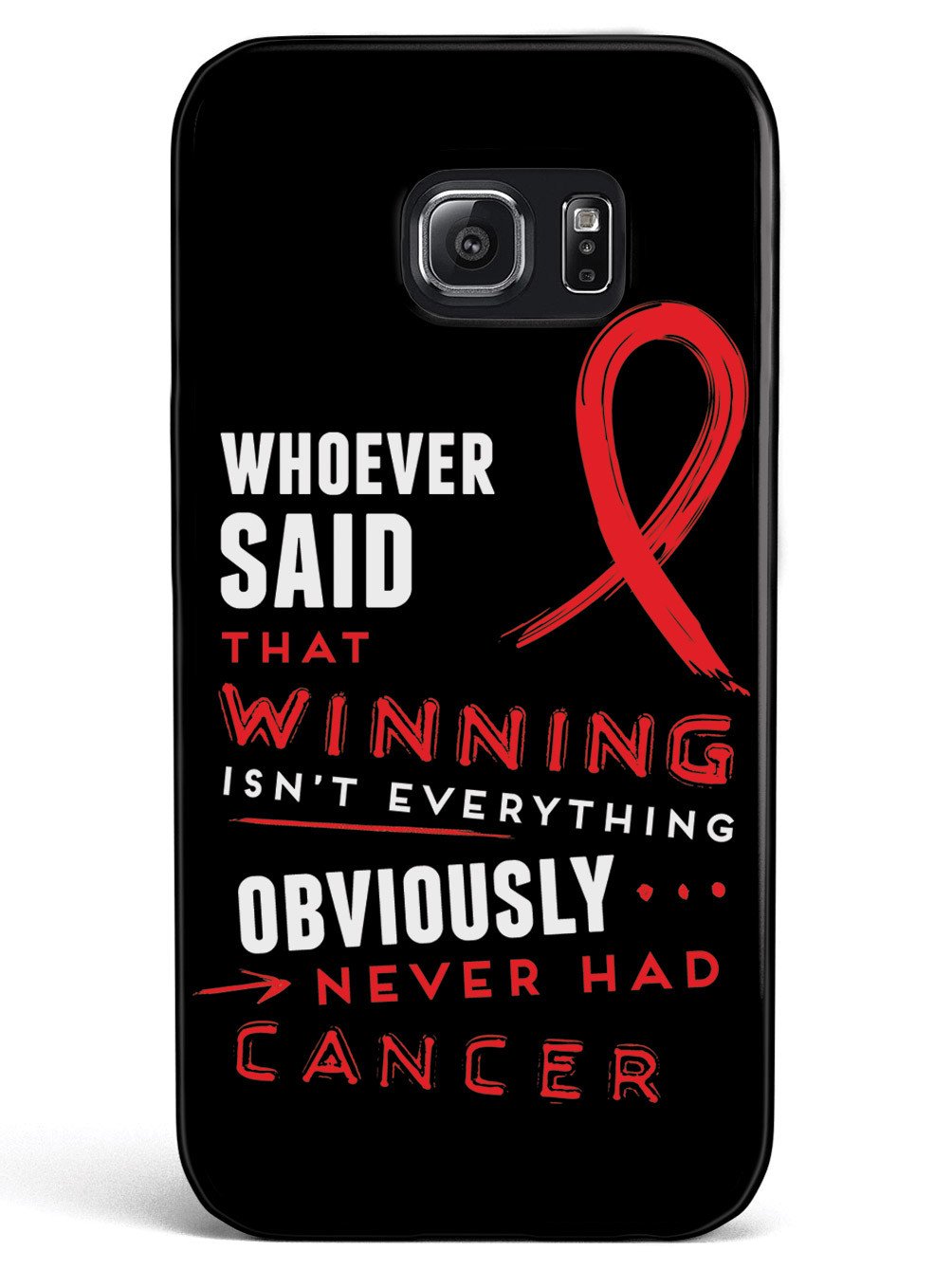 Winning is Everything - Cancer Awareness Red Case
