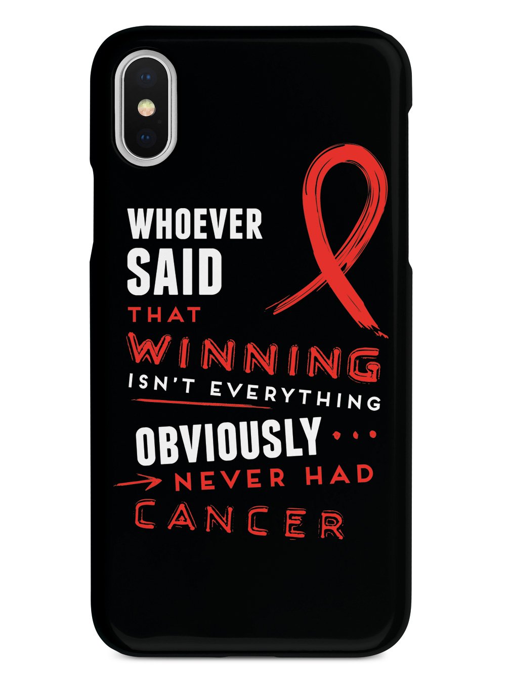Winning is Everything - Cancer Awareness Red Case