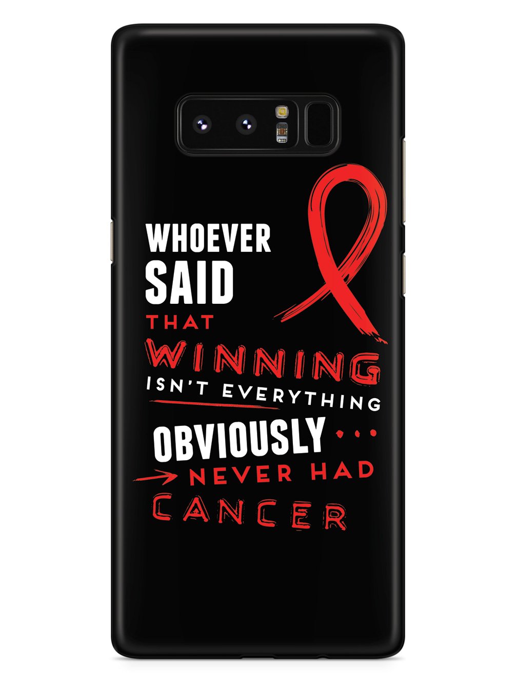 Winning is Everything - Cancer Awareness Red Case