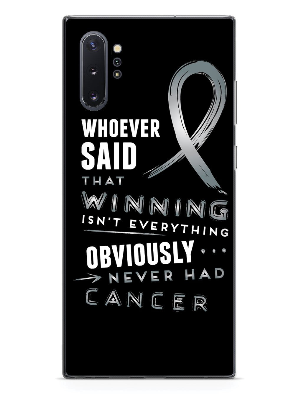Winning is Everything - Cancer Awareness Gray Case