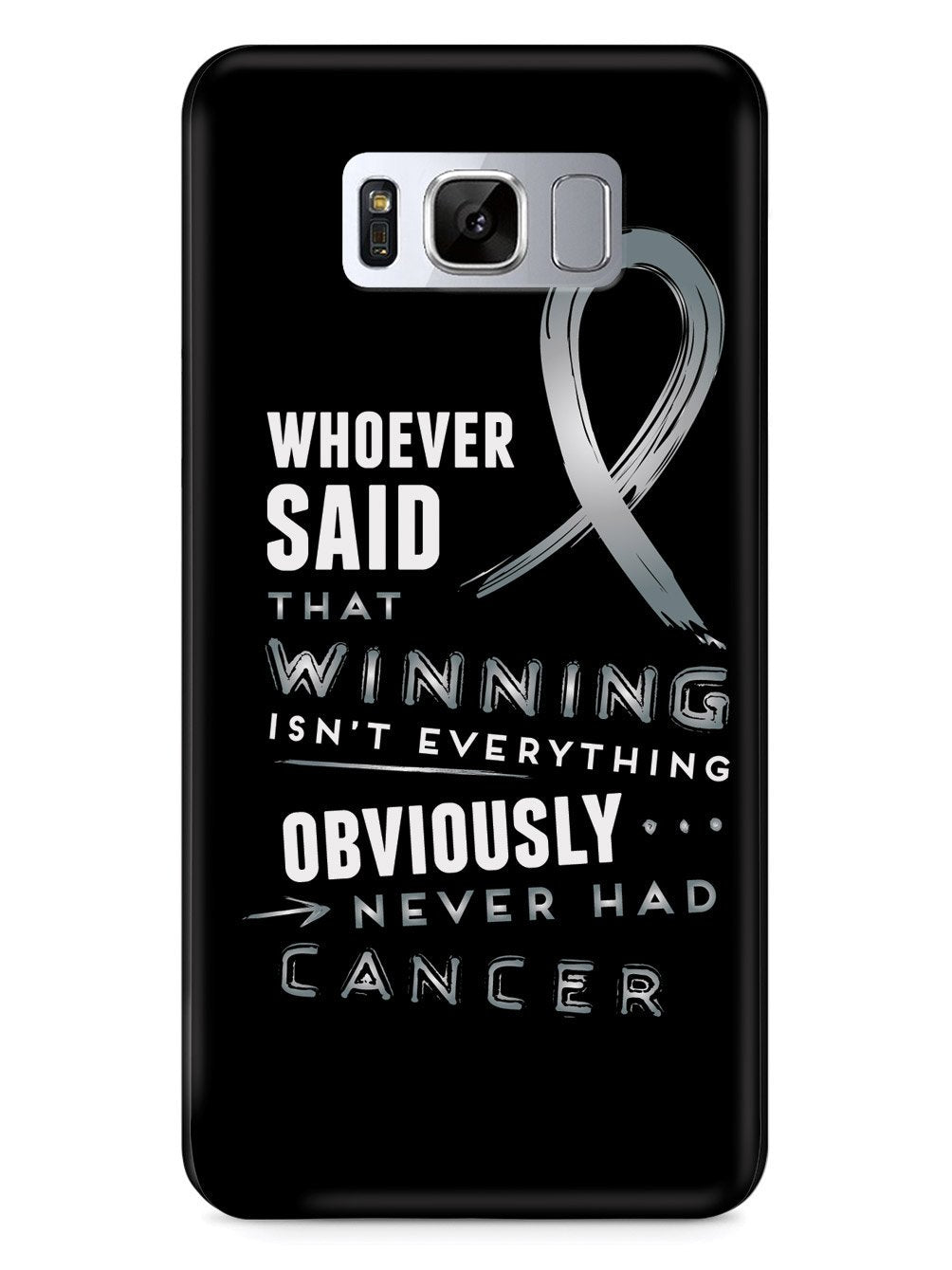 Winning is Everything - Cancer Awareness Gray Case
